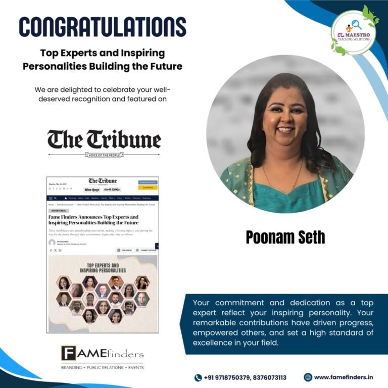 Ms. Poonam Seth Featured in The Tribune as a Top Expert and Inspiring Personality Building the Future